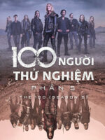100 Người Thử Nghiệm (Phần 5)