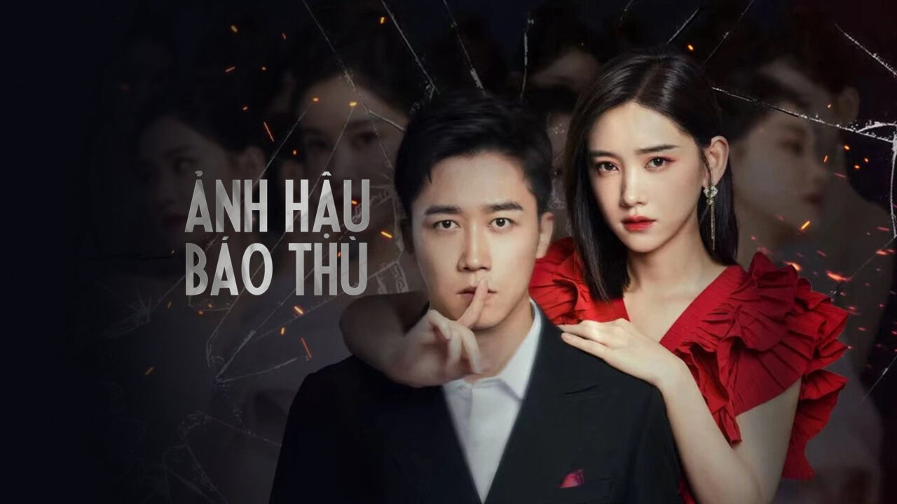 Ảnh Hậu Báo Thù Ảnh Hậu Báo Thù