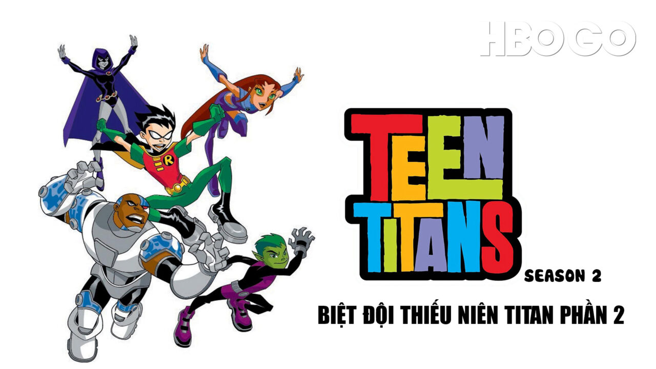 Biệt Đội Thiếu Niên Titan (Phần 2) Biệt Đội Thiếu Niên Titan (Phần 2)