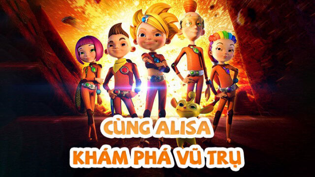 Cùng Alisa Khám Phá Vũ Trụ Cùng Alisa Khám Phá Vũ Trụ