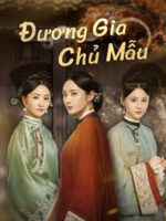 Đương Gia Chủ Mẫu