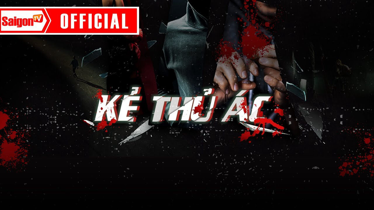 Kẻ Thủ Ác Kẻ Thủ Ác