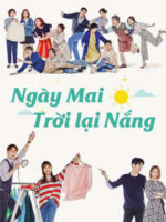Ngày Mai Trời Lại Nắng
