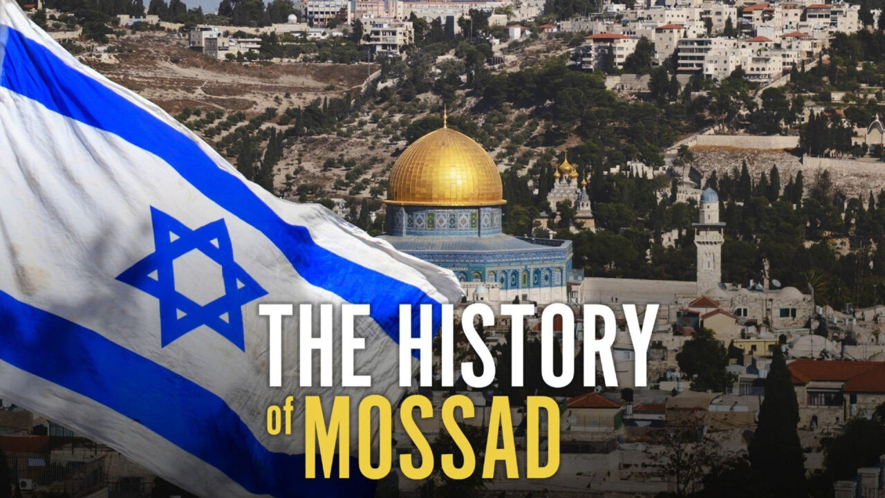 The History of Mossad The History of Mossad