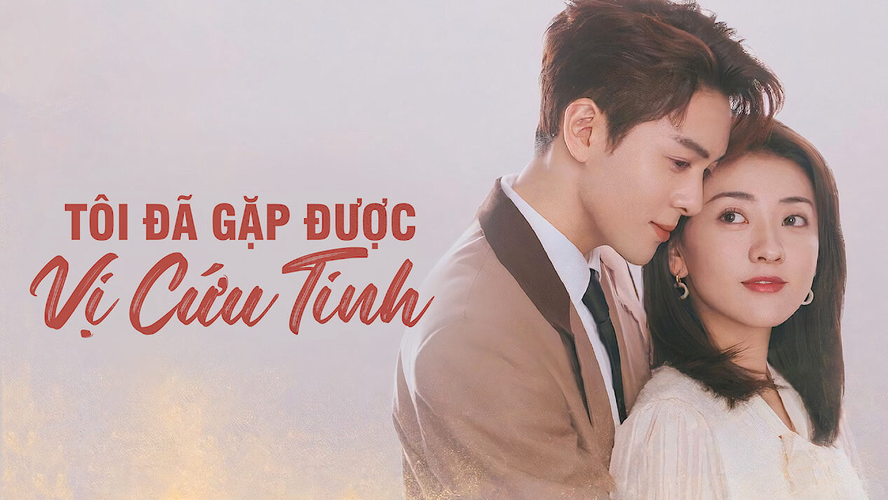 Tôi Đã Gặp Được Vị Cứu Tinh Tôi Đã Gặp Được Vị Cứu Tinh