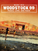 Woodstock 99: Hòa Bình, Tình Yêu và Cơn Thịnh Nộ